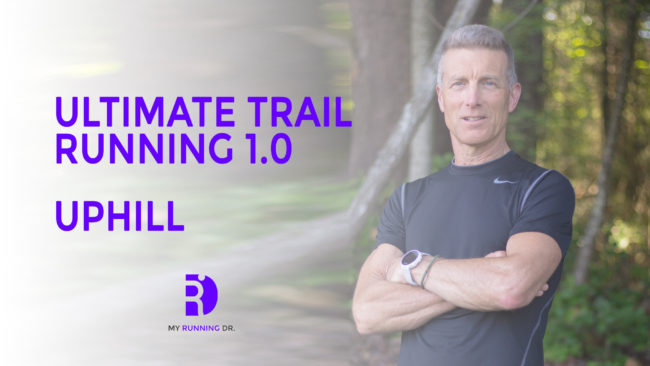 Ultimate Trail Running 1.0 Uphill